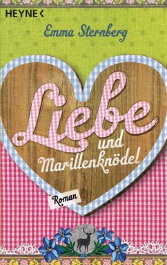 Liebe und Marillenknödel (eBook, ePUB) - Sternberg, Emma