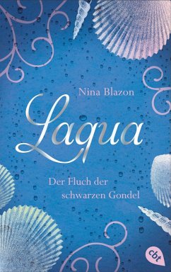 Laqua - Der Fluch der schwarzen Gondel (eBook, ePUB) - Blazon, Nina