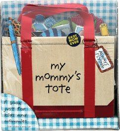 My Mommy's Tote - Hanson, P. H.