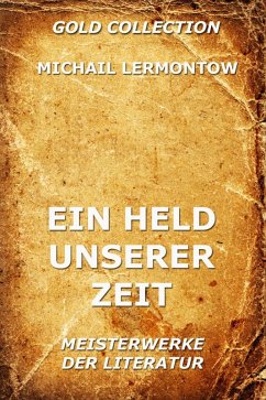 Ein Held unserer Zeit (eBook, ePUB) - Lermontow, Michail