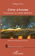 Côte d'Ivoire chroniques de guerre... - Bild 1