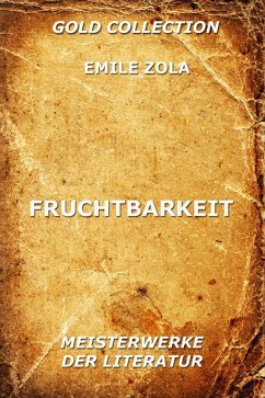 Fruchtbarkeit (eBook, ePUB) - Zola, Emile