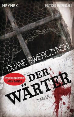 Der Wärter / Charles Hardie Trilogie Bd.2 (eBook, ePUB) - Swierczynski, Duane