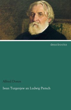 Iwan Turgenjew an Ludwig Pietsch - Doren, Alfred