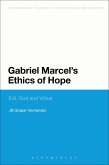 Gabriel Marcel's Ethics of Hope