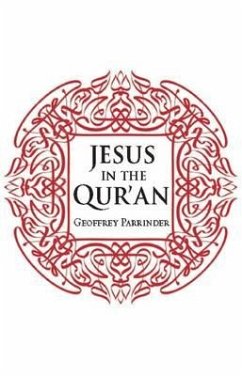 Jesus in the Qur'an - Parrinder, Geoffrey