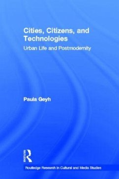 Cities, Citizens, and Technologies - Geyh, Paula