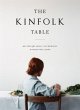 The Kinfolk Table - Bild 1