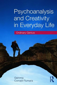 Psychoanalysis and Creativity in Everyday Life - Corradi Fiumara, Gemma