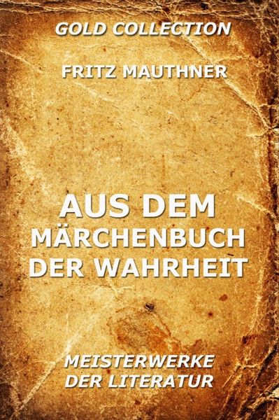 Aus dem Märchenbuch der Wahrheit (eBook, ePUB)