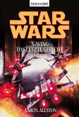 Das letzte Gefecht / Star Wars - X-Wing Bd.9 (eBook, ePUB)