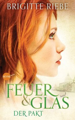 Der Pakt / Feuer & Glas Dilogie Bd.1 (eBook, ePUB) - Riebe, Brigitte