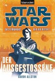 Der Ausgestossene / Star Wars - Das Verhängnis der Jedi-Ritter Bd.1 (eBook, ePUB)