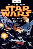 Die Gespensterstaffel / Star Wars - X-Wing Bd.5 (eBook, ePUB)