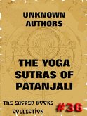 The Yoga Sutras Of Patanjali - The Book Of The Spiritual Man (eBook, ePUB)