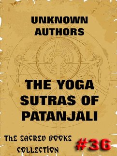 The Yoga Sutras Of Patanjali - The Book Of The Spiritual Man (eBook, ePUB) - Patanjali