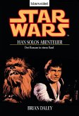 Han Solos Abenteuer - Auf Stars End - Han Solos Rache - Das verlorene Vermächtnis (eBook, ePUB)