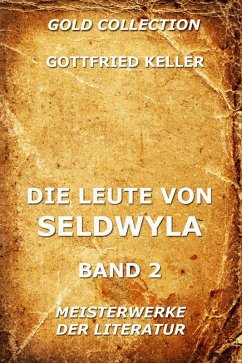 Die Leute von Seldwyla, Band 2 (eBook, ePUB) - Keller, Gottfried