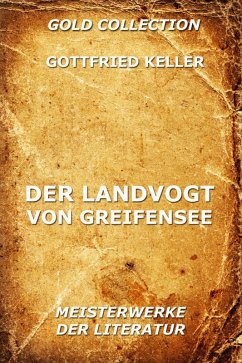 Der Landvogt von Greifensee (eBook, ePUB) - Keller, Gottfried
