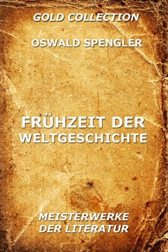 Frühzeit der Weltgeschichte (eBook, ePUB) - Spengler, Oswald