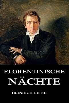 Florentinische Nächte (eBook, ePUB) - Heine, Heinrich