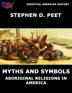 Myths And Symbols (eBook, ePUB) - Peet, Stephen D.