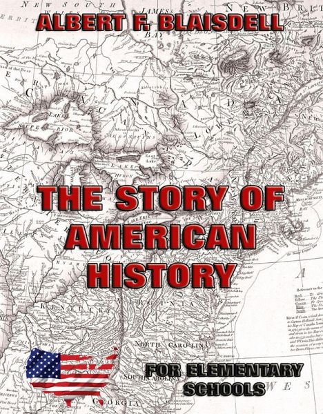 The Story Of American History (eBook, ePUB)