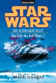 Die schwarze Flut / Star Wars - Das Erbe der Jedi Ritter Bd.2 (eBook, ePUB)