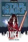 Omen / Star Wars - Das Verhängnis der Jedi-Ritter Bd.2 (eBook, ePUB)