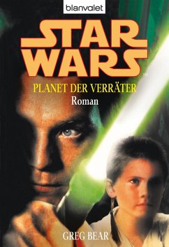 Star Wars. Planet der Verräter. Roman - (eBook, ePUB) - Bear, Greg
