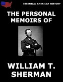 The Personal Memoirs Of General William T. Sherman (eBook, ePUB)