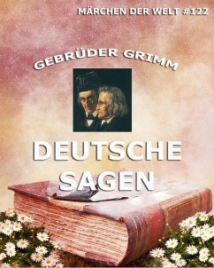 Deutsche Sagen (eBook, ePUB) - Grimm, Gebrüder