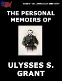 Personal Memoirs Of General Ulysses S. Grant (eBook, ePUB)