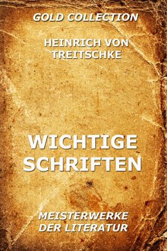 Wichtige Schriften (eBook, ePUB) - Treitschke, Heinrich von