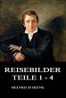 Reisebilder Teile 1 - 4 (eBook, ePUB) - Bild 1