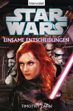 Star Wars - Einsame Entscheidungen (eBook, ePUB) - Zahn, Timothy