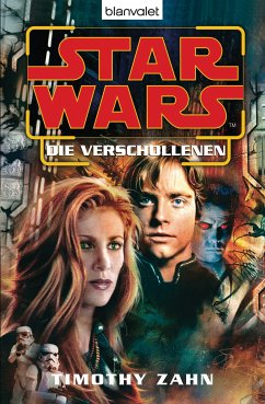 Star Wars. Die Verschollenen (eBook, ePUB) - Zahn, Timothy