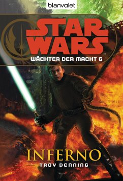 Inferno / Star Wars - Wächter der Macht Bd.6 (eBook, ePUB) - Denning, Troy