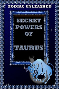 Zodiac Unleashed - Taurus (eBook, ePUB) - Beck, Juergen