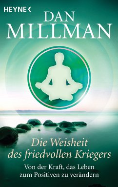Die Weisheit des friedvollen Kriegers (eBook, ePUB) - Millman, Dan