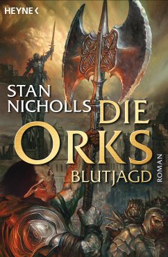 Blutjagd / Die Orks-Trilogie Bd.3 (eBook, ePUB) - Nicholls, Stan