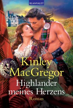 Highlander meines Herzens (eBook, ePUB) - MacGregor, Kinley