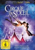 Cirque du Soleil - Traumwelten