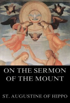 On the Sermon On The Mount (eBook, ePUB) - Hippo, St. Augustine of