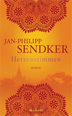 Herzenstimmen / Die Burma-Serie Bd.2 (eBook, ePUB) - Sendker, Jan-Philipp