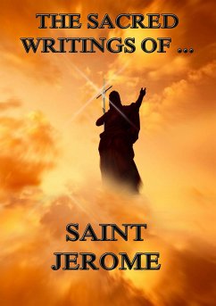 The Sacred Writings of Saint Jerome (eBook, ePUB) - Jerome, Saint