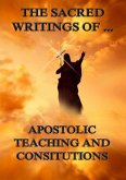 The Sacred Writings of Apostolic Teaching and Constitutions (eBook, ePUB)