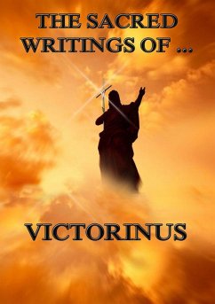 The Sacred Writings of Victorinus (eBook, ePUB) - Victorinus