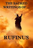 The Sacred Writings of Rufinus (eBook, ePUB)