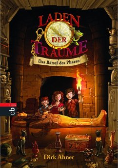 Das Rätsel des Pharao / Laden der Träume Bd.2 (eBook, ePUB) - Ahner, Dirk